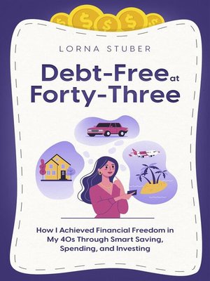 cover image of Debt-Free at Forty-Three